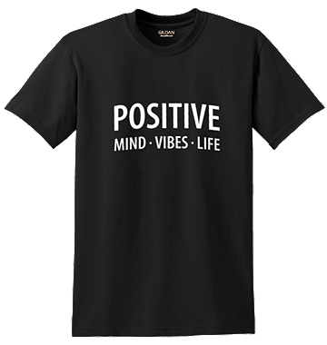 Positive Vibes T-Shirt